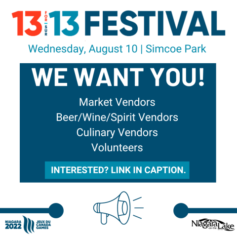 Advertisement to recruit market vendors, beer/wine/spirit vendors, culinary vendors and volunteers for the 13 for 13 Festival on Wednesday, August 10, at Simcoe Park.